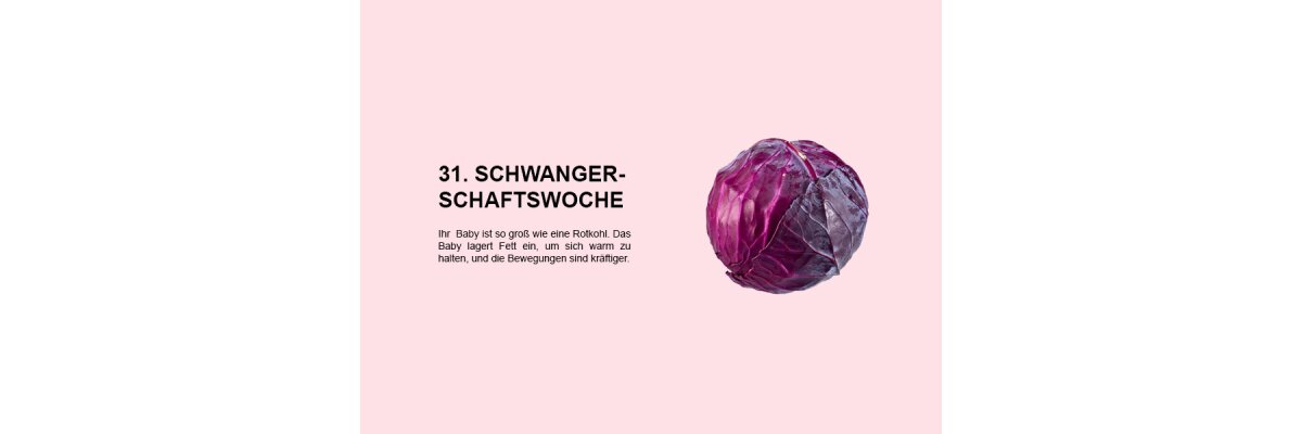 Die 31. Schwangerschaftswoche (SSW 31): Entwicklung des Babys und Veränderungen bei der Mutter - 