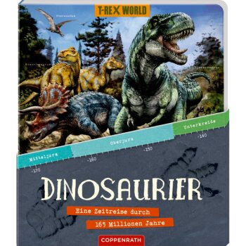 Coppenrath - T-Rex World - Eine Zeitreise durch 165...
