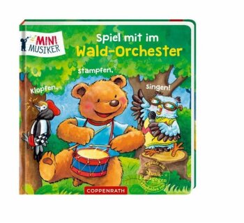 Coppenrath - Mini Musiker - Spiel mit im Wald-Orchester (A)