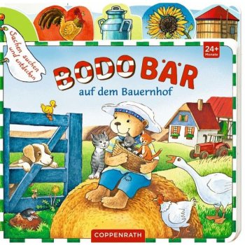 Coppenrath - Bodo B&auml;r auf dem Bauernhof