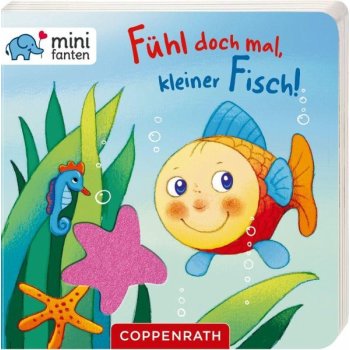 Coppenrath - minifanten 26: Fühl doch mal, kleiner...