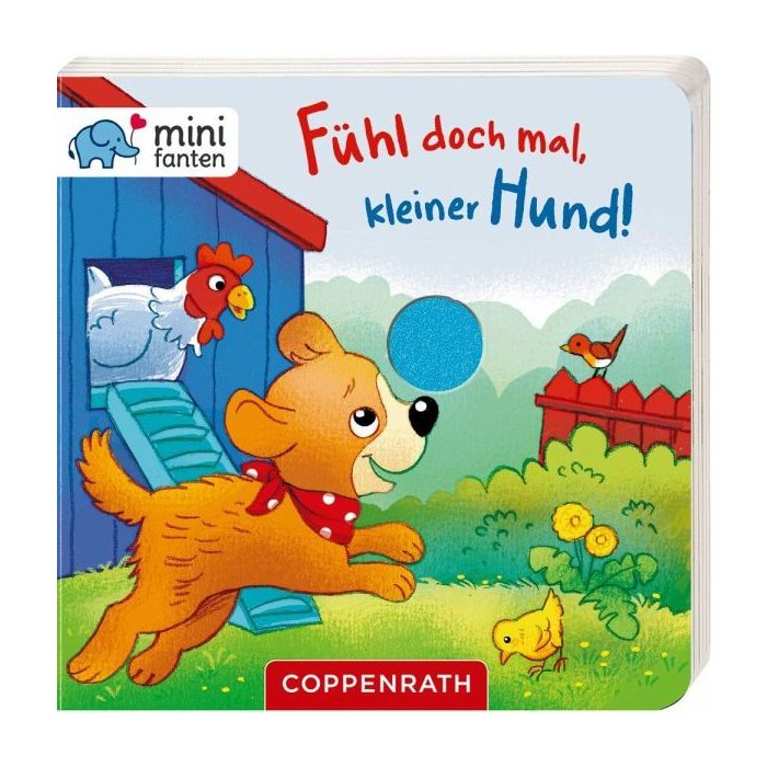 Coppenrath - minifanten 25: Fühl doch mal, kleiner Hund!