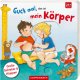 Coppenrath - Guck mal, das ist mein Körper