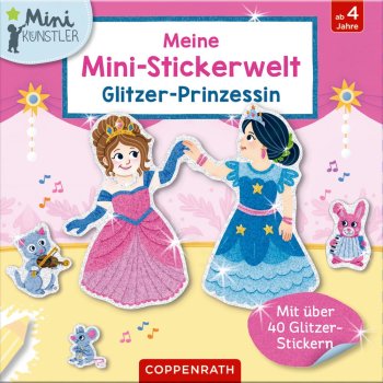 Coppenrath - Meine Mini-Stickerwelt: Glitzer-Prinzessin...