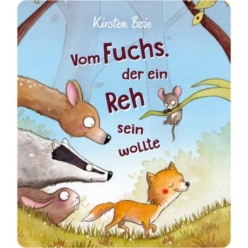 tonies® - Vom Fuchs, der ein Reh sein wollte (A)