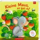 Coppenrath - Mein 1. Guckloch-Fühlbuch: Kleine Maus, wo bist du?