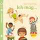 Carlsen - Baby Pixi (unkaputtbar) - Ich mag...schaukeln, malen, lesen, Krach!, Band 137