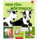 Coppenrath - Fühlen und die Welt begreifen - Mein erstes Fühl-Wörterbuch: Streichelzoo