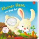 Coppenrath - Mein 1. Guckloch-Fühlbuch: Kl. Hase, wo bist du? (Fühlen&b.)