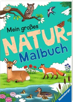 Ravensburger - Mein gro&szlig;es Natur-Malbuch